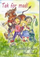 Tak for mad! af Maria Schmidt