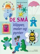 De små klipper, maler og pynter af Gitte Schou Hansen