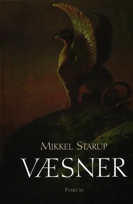 Væsner af Mikkel Starup