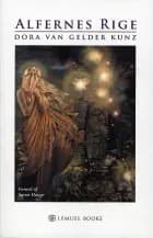 Alfernes Rige af Dora van Gelder Kunz