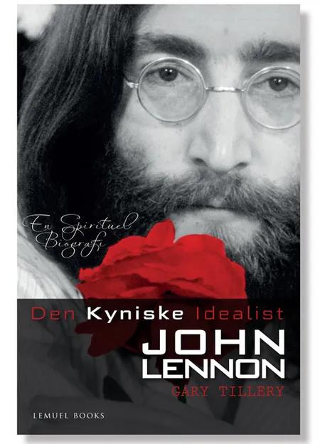 Den kyniske idealist John Lennon af Gary Tillery