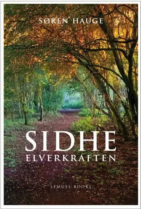 Sidhe - elverkraften af Søren Hauge