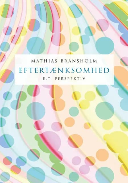 EFTERTÆNKSOMHED af Mathias Bransholm