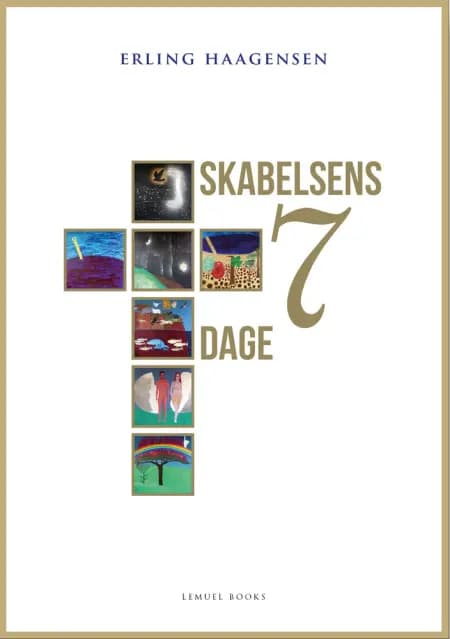 Skabelsens 7 dage af Erling Haagensen