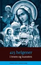 423 helgener i troen og kunsten af Erhard Gorys