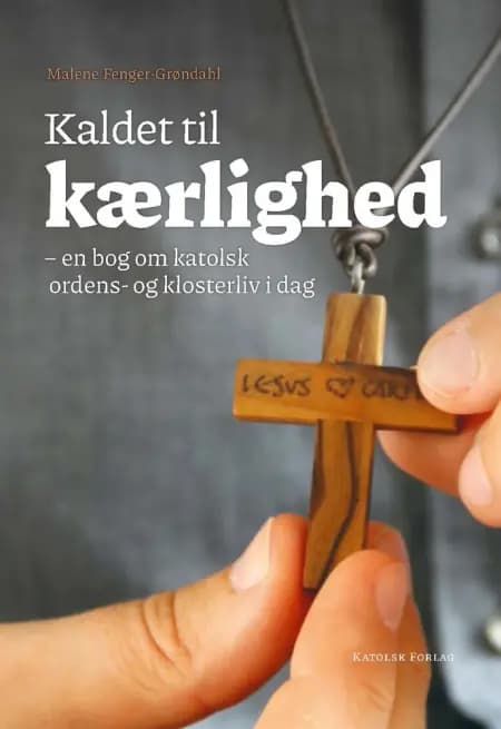 Kaldet til kærlighed af Malene Fenger-Grøndahl