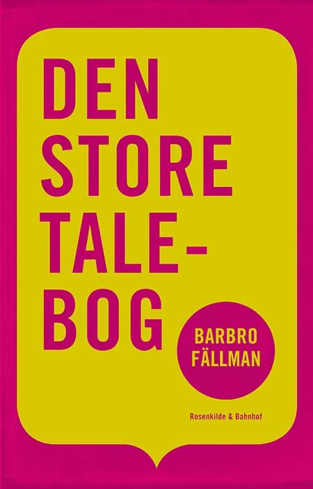 Den store talebog af Barbro Fällman