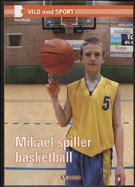 Mikael spiller basketball af Peter Bejder