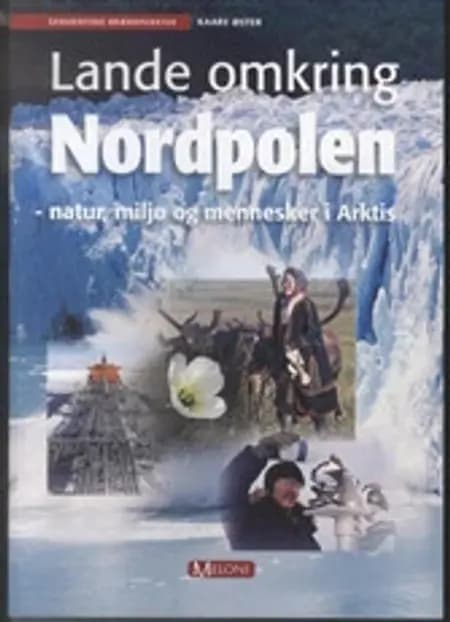 Lande omkring Nordpolen af Kaare Øster