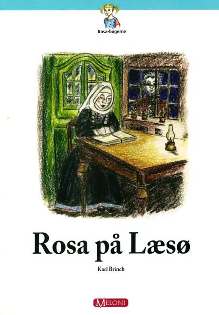 Rosa på Læsø af Kari Brinch