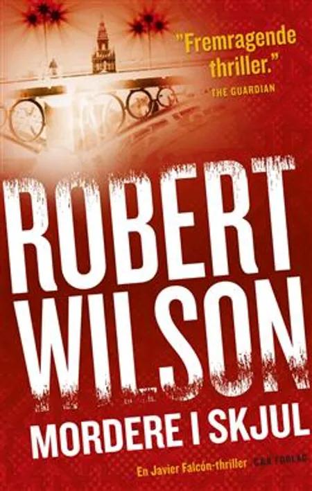 Mordere i skjul af Robert Wilson