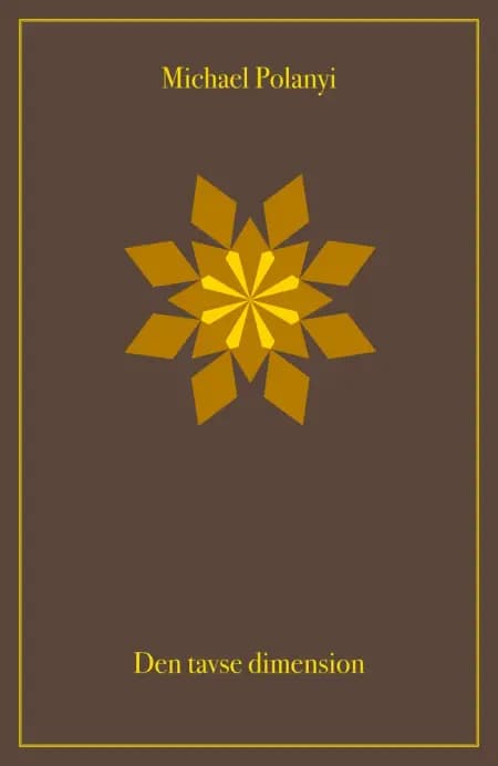 Den tavse dimension af Michael Polanyi