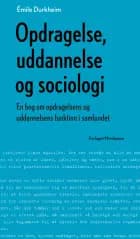 Opdragelse, uddannelse og sociologi af Émile Durkheim