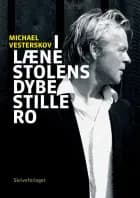 I lænestolens dybe stille ro af Michael Vesterskov