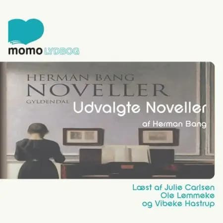 Udvalgte noveller af Herman Bang