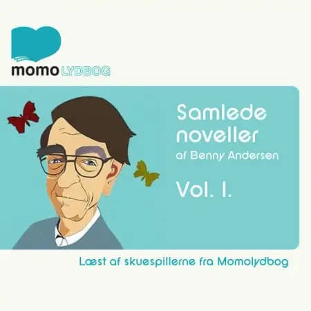 Samlede noveller Vol. 1 af Benny Andersen
