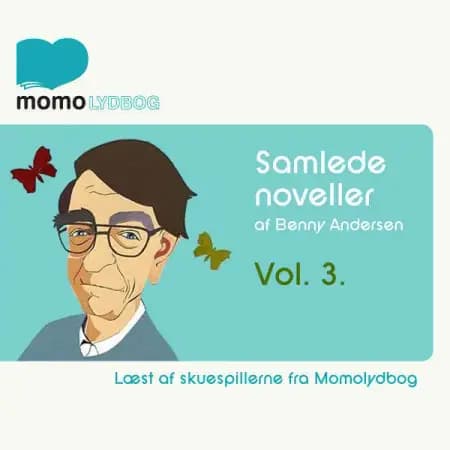 Samlede noveller Vol. 3 af Benny Andersen