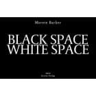 Black Space White Space af Merete Barker