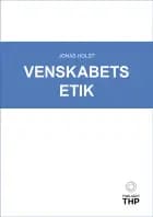 Venskabets etik af Jonas Holst