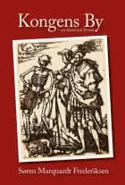 Kongens by af Søren Marquardt Frederiksen