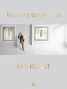 Min kunst af Katherine Scrivens Eje