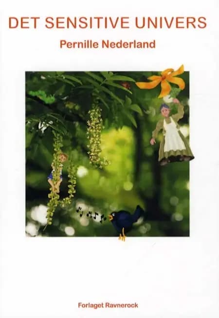 Det sensitive univers af Pernille Nederland
