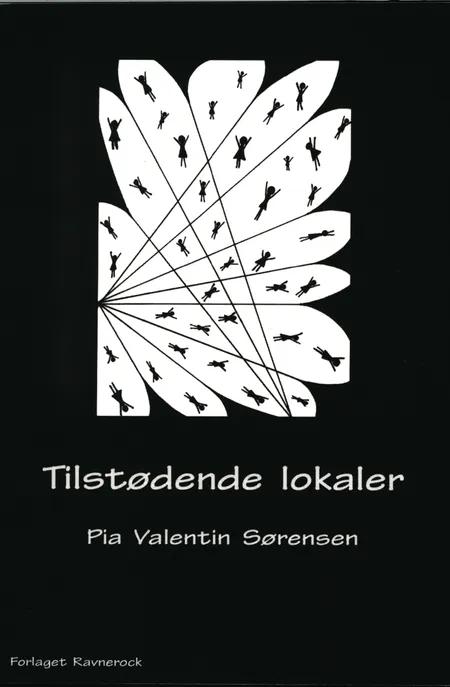 Tilstødende lokaler af Pia Valentin Sørensen
