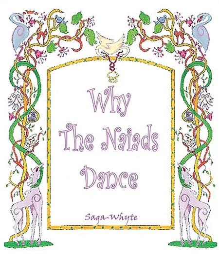 Why the naiads dance af Saga-Whyte