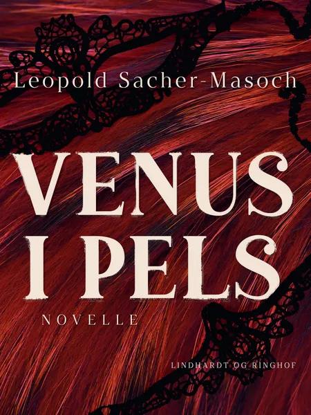 Venus i pels af Leopold von Sacher-Masoch