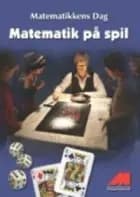 Matematik på spil af Medlemmer af Danmarks Matematiklærerforening