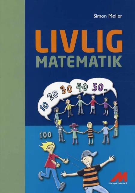 Livlig matematik af Simon Møller