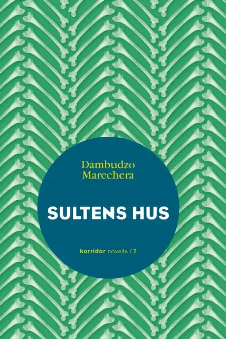Sultens hus af Dambudzo Marechera