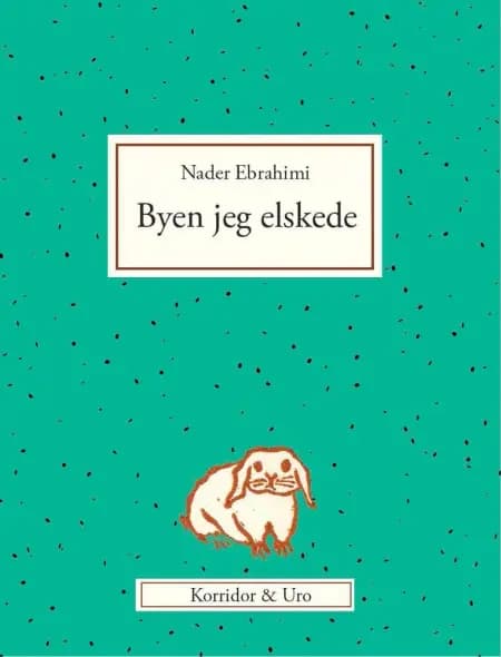 Byen jeg elskede af Karl-Emil Heiberg