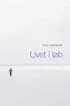 Livet i løb af Terje Nordberg