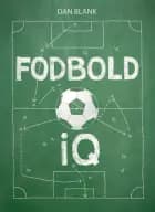 Fodbold IQ af Dan Blank