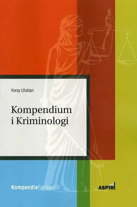 Kompendium i kriminologi af Koray Ufuktan