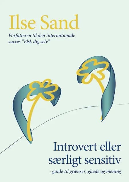 Introvert eller særligt sensitiv af Ilse Sand