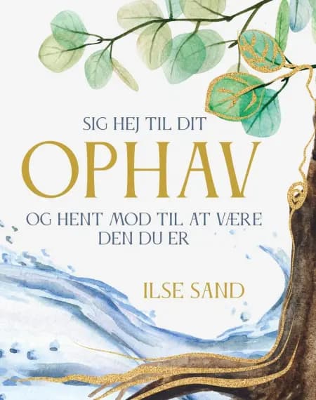 Sig hej til dit ophav af Ilse Sand