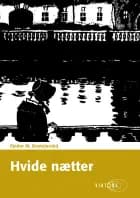 Hvide nætter af F. M. Dostojevskij
