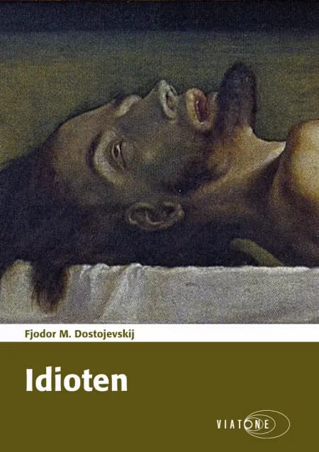 Idioten af Fjodor M. Dostojevskij