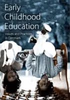 Early Childhood Education af Erik Hygum, Peter Møller Pedersen og Lars Wahlun Pedersen