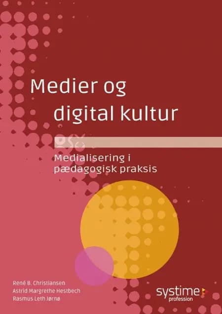 Medier og digital kultur af Rasmus Leth Jørnø