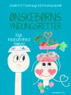 Ønskebørns Yndlingsretter af Charlotte Thorhauge og Betina Hundebøll