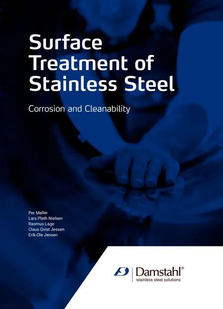 Surface Treatment of Stainless Steel - Corrosion and Cleanability af Claus Qvist Jessen