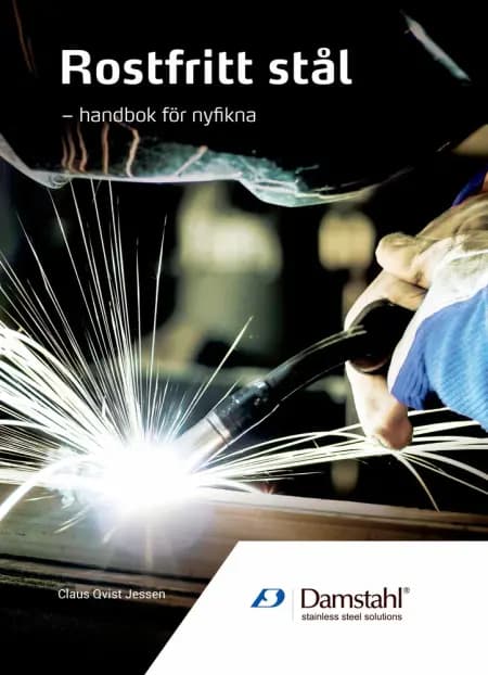 Rostfritt stål - handbok för nyfikna af Claus Qvist Jessen