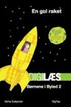 En gul raket af Esma Suleyman