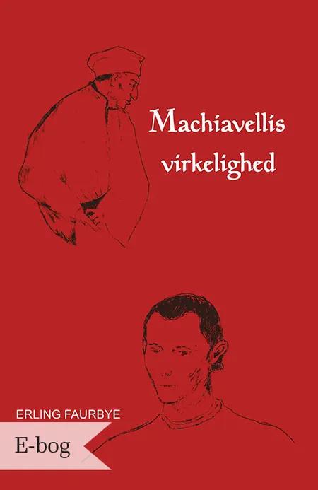 Machiavellis virkelighed af Erling Faurbye