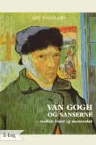 Van Gogh og sanserne af Leif Dalgaard
