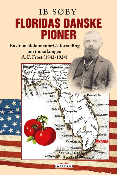 Floridas Danske Pioner af Ib Søby