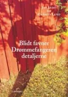 Blidt favner Drømmefangeren detaljerne af Jan Lund og Camilla Lund